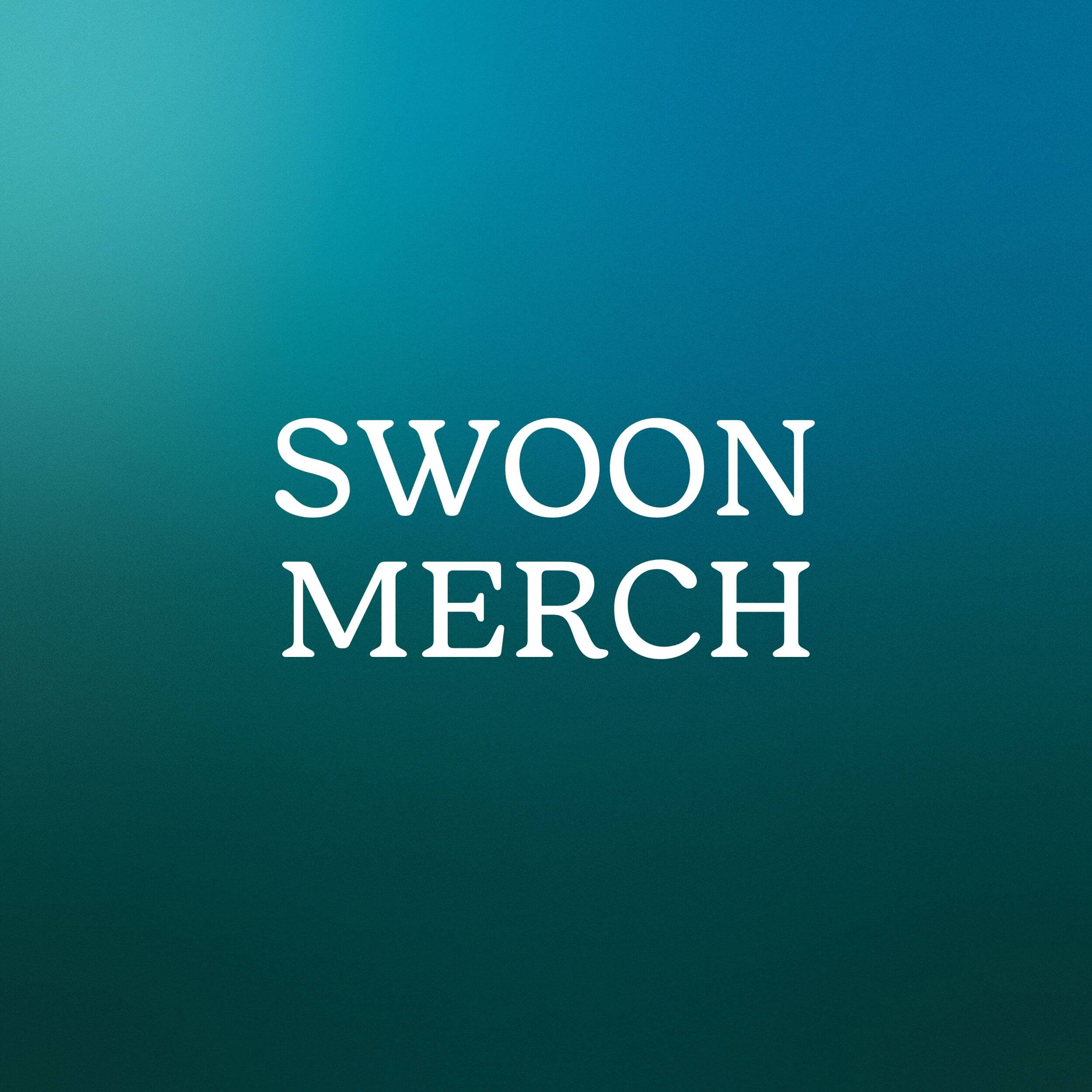 Swoon Merch