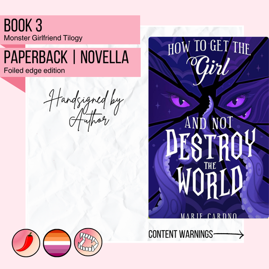 How to Get the Girl (And Not Destroy the World)