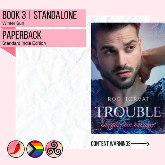 Trouble