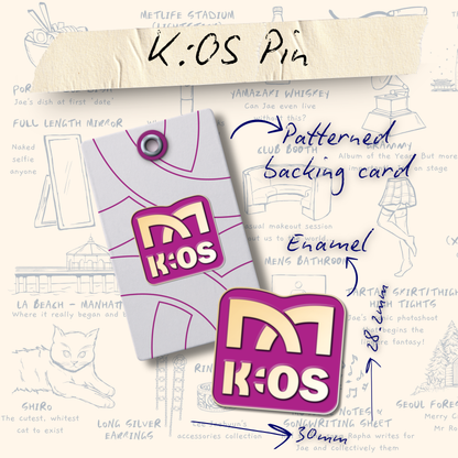 K:OS Pin [Available January 2026 - Limited overstock]
