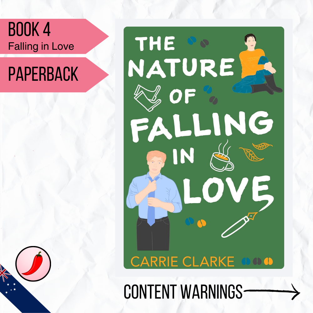 The Nature of Falling in Love | Signed