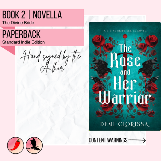 The Rose and Her Warrior