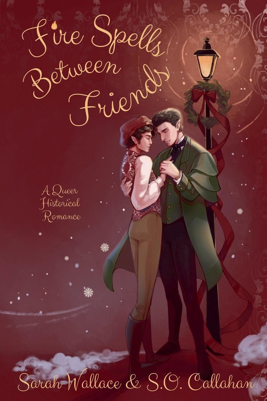 Fire Spells Between Friends | Hardcover