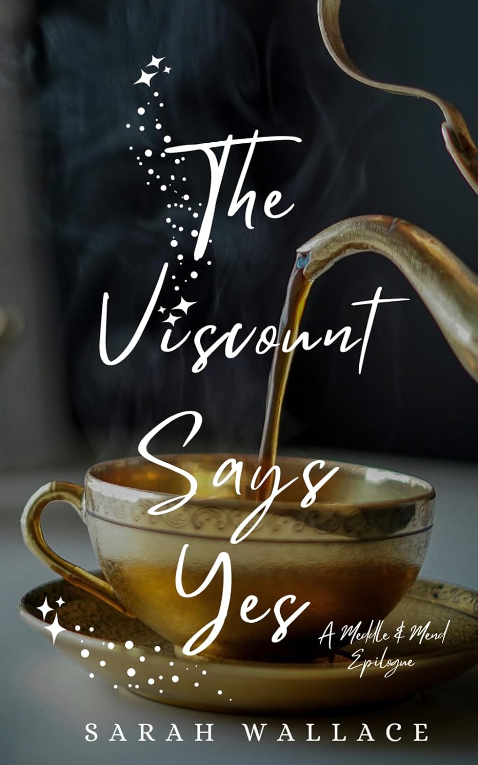 The Viscount Says Yes