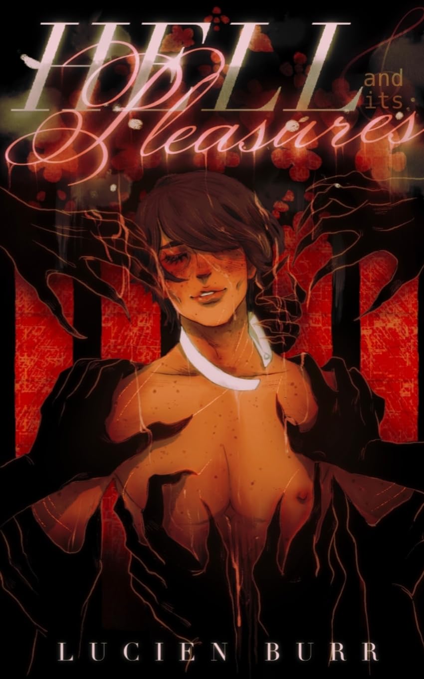 Hell and its Pleasures