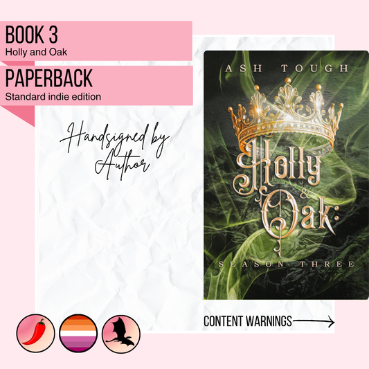 Holly and Oak: Season Three | Signed by author