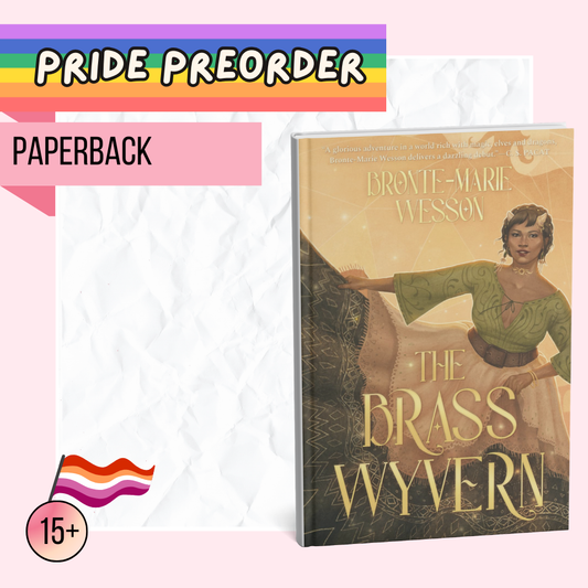 [NEWY PRIDE PREORDER] The Brass Wyvern